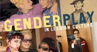 In Art: GenderPlay in lesbian culture