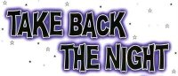 In Activism: CSUN’s Take Back the Night