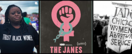 FM July 13, 2022: The Janes on HBO / After Roe, the ReproJustice Response